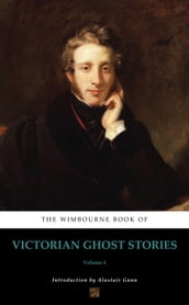 The Wimbourne Book of Victorian Ghost Stories