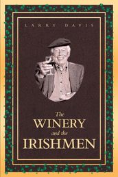 The Winery and the Irishmen
