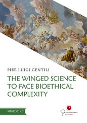 The Winged Science to face Bioethical Complexity