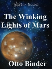 The Winking Lights of Mars