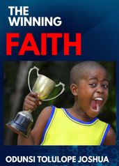 The Winning Faith