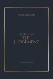 The Witch Clans: The Judgement