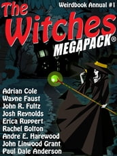 The Witches MEGAPACK®: Weirdbook Annual #1