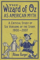 The Wizard of Oz as American Myth