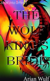 The Wolf King s Bride