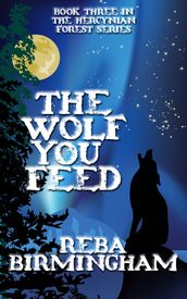 The Wolf You Feed