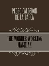 The Wonder-Working Magician