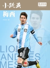 The World Cup Star Series: Lionel Andrés Messi (Chinese Edition)