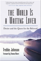 The World Is a Waiting Lover