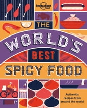 The World s Best Spicy Food