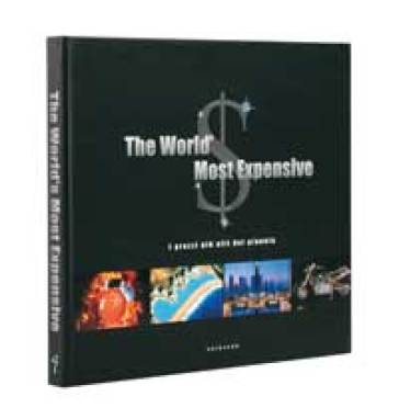 The World's most expensive. Ediz. italiana, inglese e spagnola. - Nathalie Grolimund - Jennifer Davis