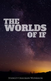 The Worlds of If