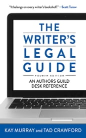 The Writer s Legal Guide, Fourth Edition