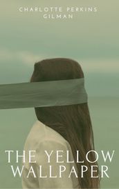 The Yellow Wallpaper (Annotated)