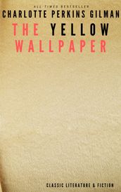 The Yellow Wallpaper