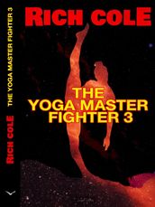 The Yoga Master Fighter 3