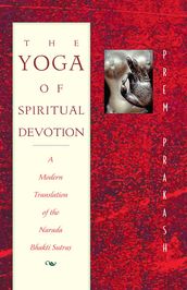 The Yoga of Spiritual Devotion