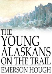 The Young Alaskans on the Trail