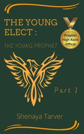 The Young Elect: The Young Prophet
