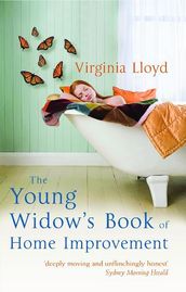 The Young Widow s Book of Home Improvement