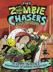 The Zombie Chasers #3: Sludgment Day