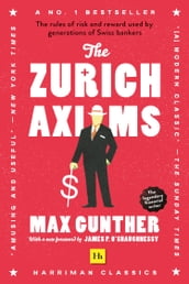 The Zurich Axioms (Harriman Classics)