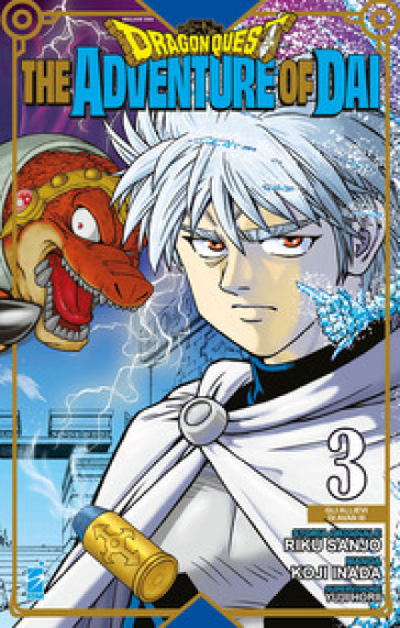 The adventure of Dai. Dragon quest. 3. - Riku Sanjo