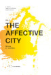 The affective city. 2: Abitare il terremoto