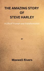 The amazing story of Steve Harley