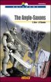 The anglo-saxons. Level A2. Elementary. Con CD Audio. Con espansione online