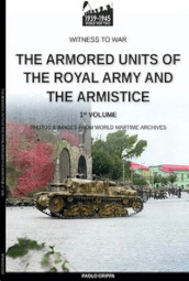 The armored units of the Royal Army and the Armistice