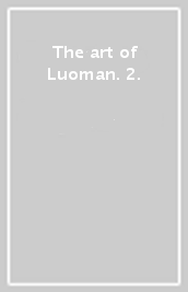 The art of Luoman. 2.