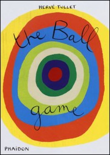 The ball game - Hervé Tullet