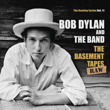 The basement tapes raw: the bootleg seri - Bob Dylan - The Band