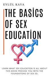 The basics of sex education