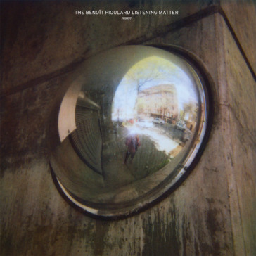 The benoit pioulard listening matter - Benoit Pioulard