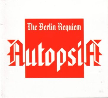 The berlin requiem - Autopsia