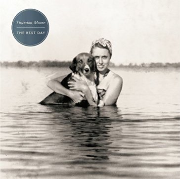 The best day - Thurston Moore