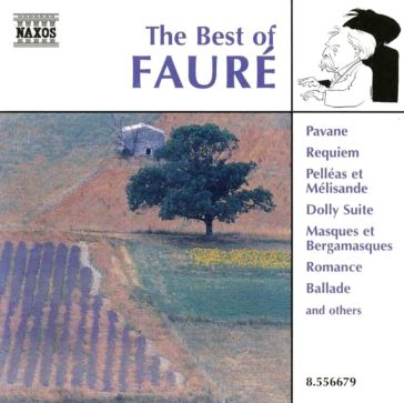 The best of - Gabriel Fauré