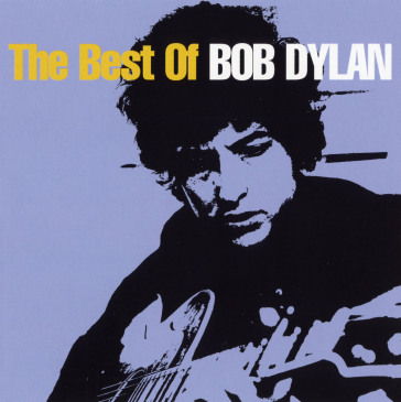 The best of bob dylan - Bob Dylan