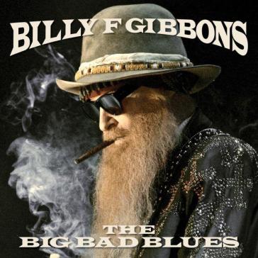 The big bad blues (vinile blu limited ed - Billy Gibbons