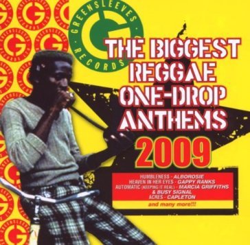 The biggest reggae one drop anthems