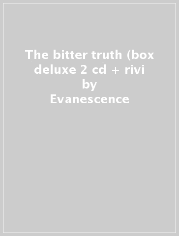 The bitter truth (box deluxe 2 cd + rivi - Evanescence