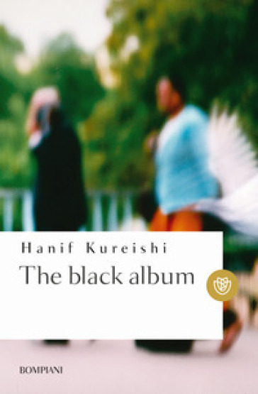 The black album - Hanif Kureishi