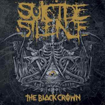 The black crown - Suicide Silence