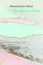 The bloom s blaze