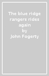 The blue ridge rangers rides again