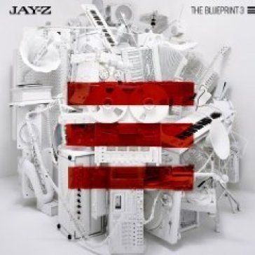 The blueprint 3 - Jay-Z