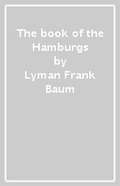 The book of the Hamburgs