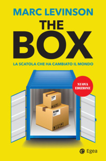 The box. La scatola che ha cambiato il mondo. Nuova ediz. - Marc Levinson